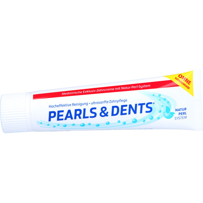 PEARLS & DENTS Exklusiv-Zahncreme ohne Titandioxid, 100 ml Dentifrice